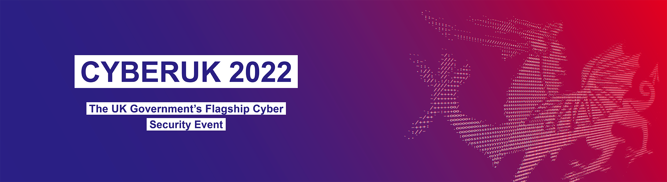CYBERUK 2022 - The UK Government's Flagship Cyber Security Event